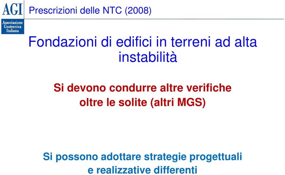 verifiche oltre le solite (altri MGS) Si