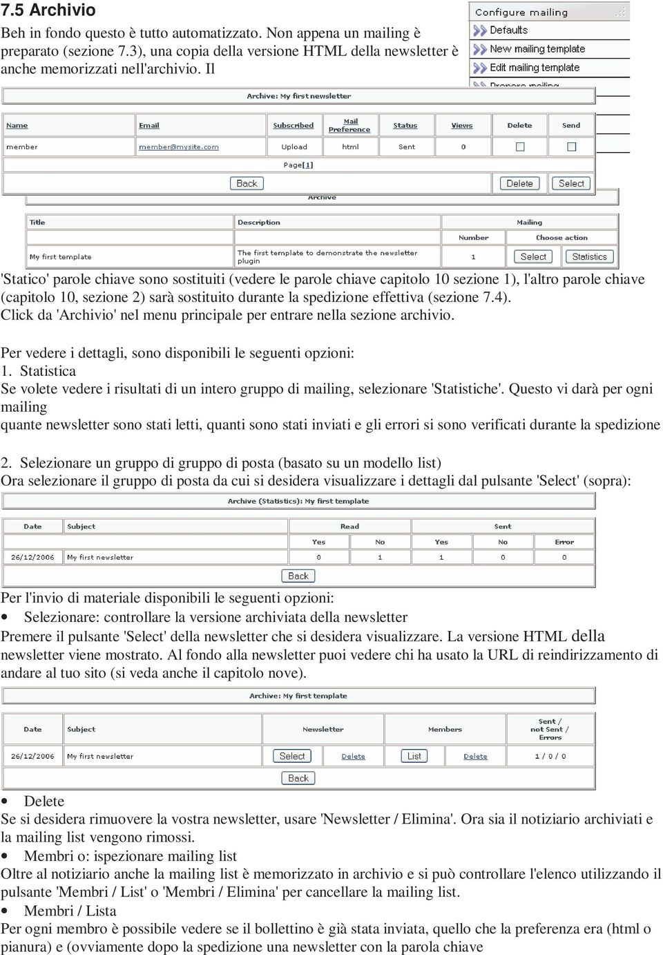 4). Click da 'Archivio' nel menu principale per entrare nella sezione archivio. Per vedere i dettagli, sono disponibili le seguenti opzioni: 1.