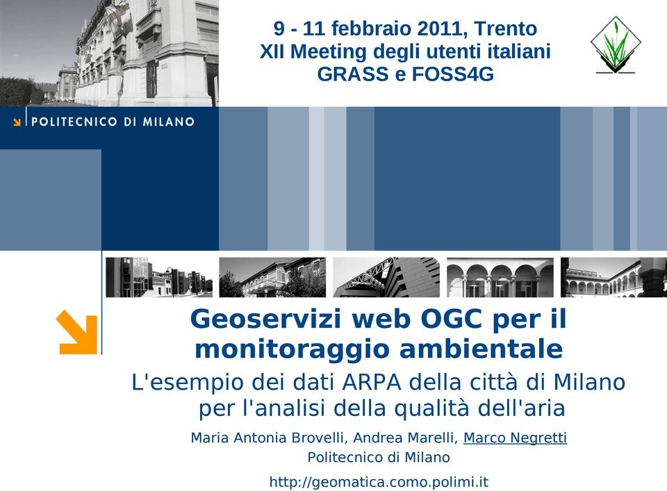 città di Milano per l'analisi della qualità dell'aria Maria Antonia Brovelli,