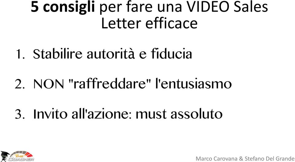 Stabilire autorità e fiducia 2.