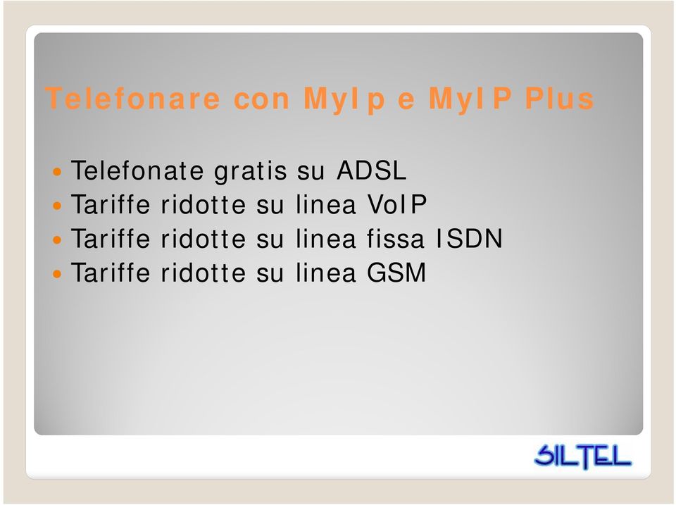 ridotte su linea VoIP Tariffe ridotte