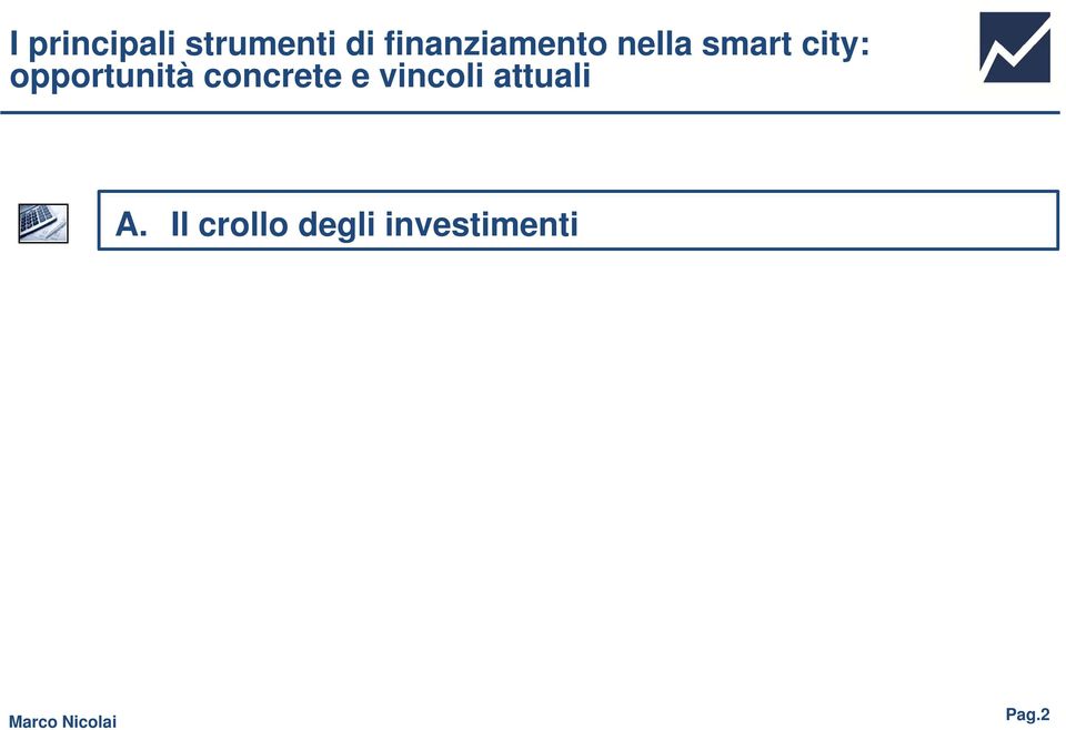 opportunità concrete e vincoli