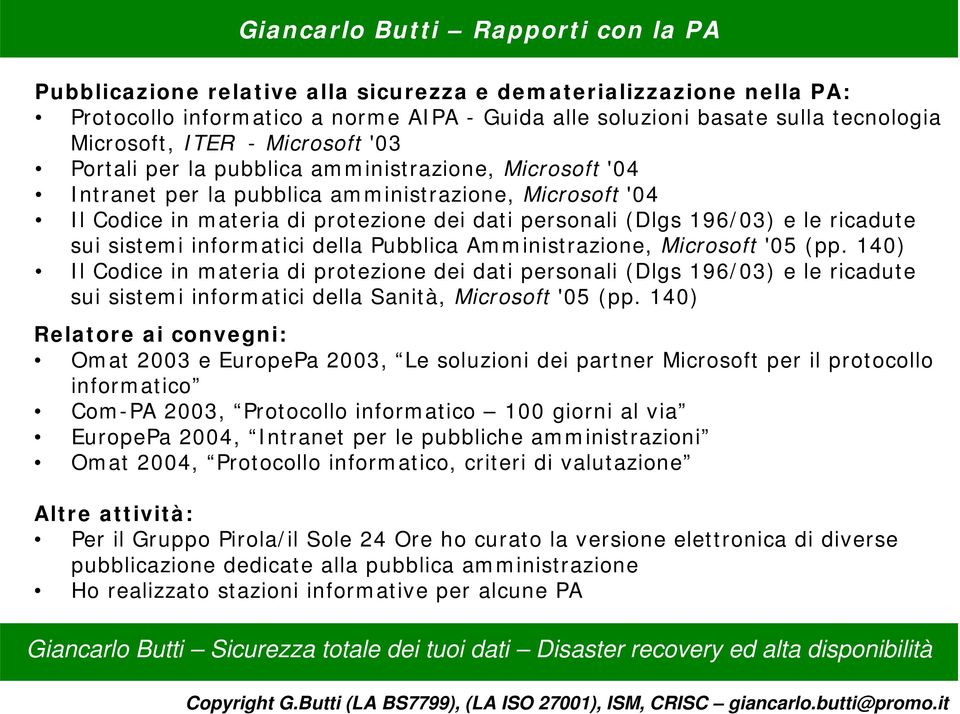 e le ricadute sui sistemi informatici della Pubblica Amministrazione, Microsoft '05 (pp.