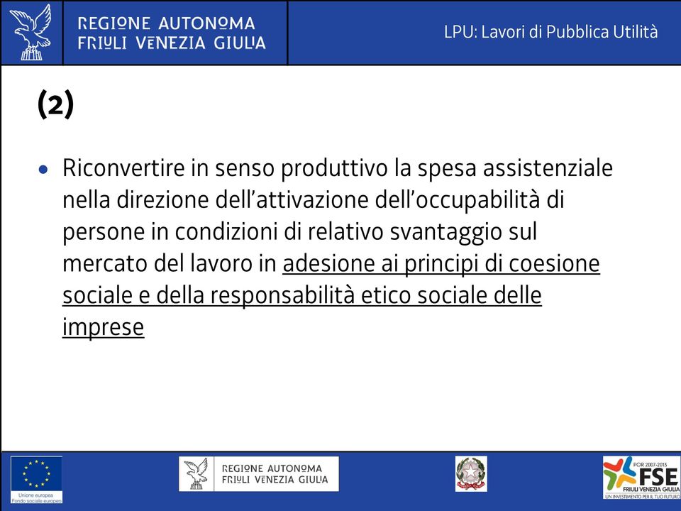 condizioni di relativo svantaggio sul mercato del lavoro in adesione