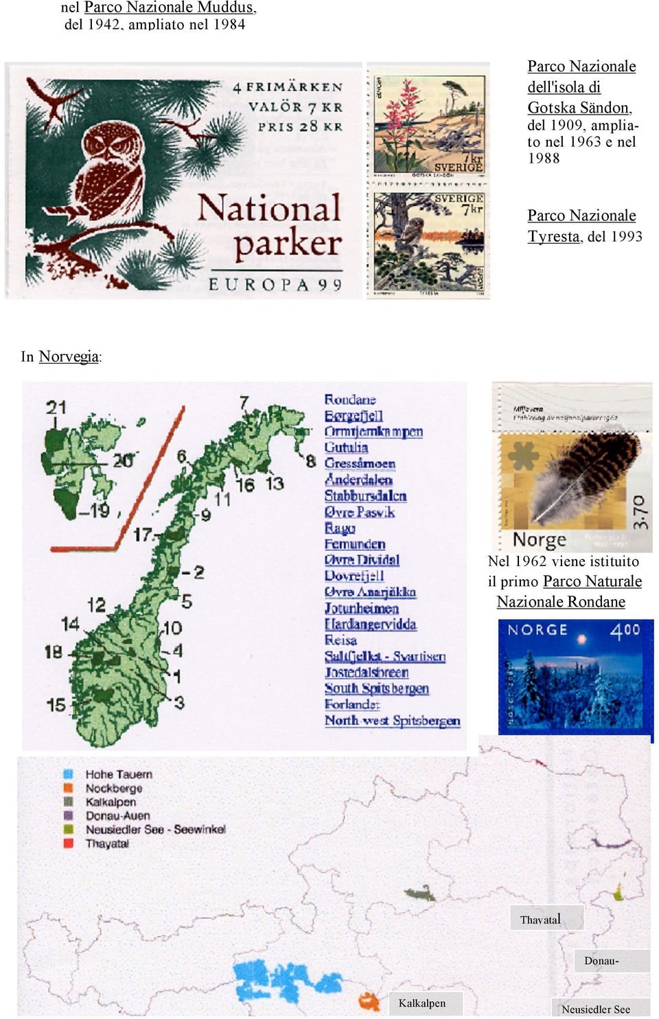 Naturale Nazionale Rondane In Austria: Mappa dei Parchi Nazionali Nel Foresta 1962 di viene Pini istituito nel il