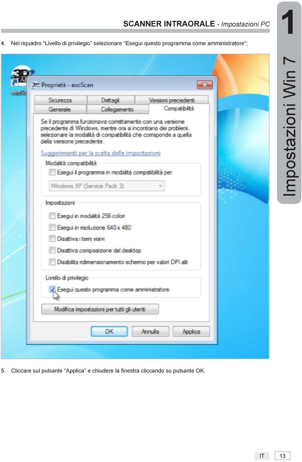 amministratore ; Impostazioni Win 7 5.