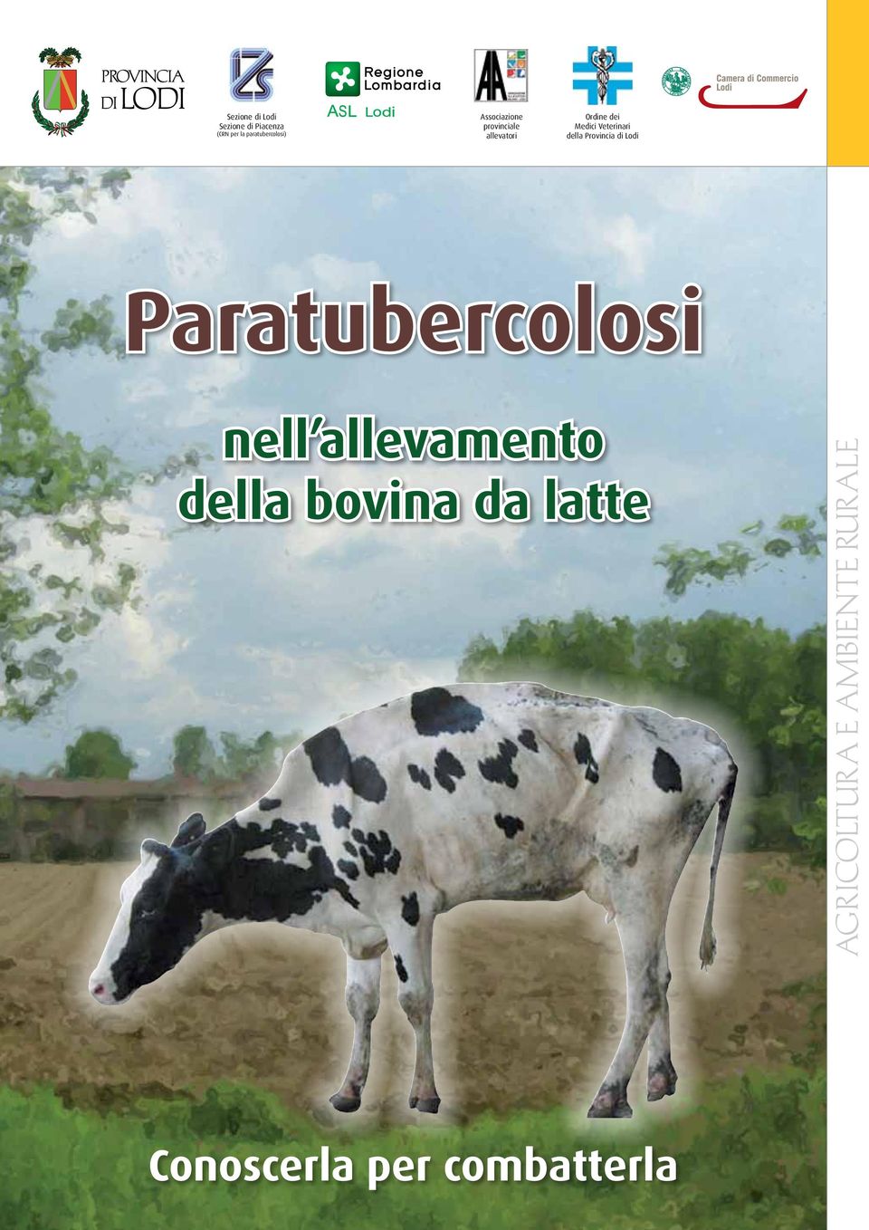 della Provincia di Lodi Paratubercolosi nell allevamento della