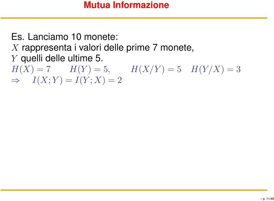 delle prime 7 monete, Y quelli delle ultime