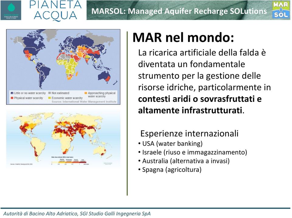 sovrasfruttati e altamente infrastrutturati.