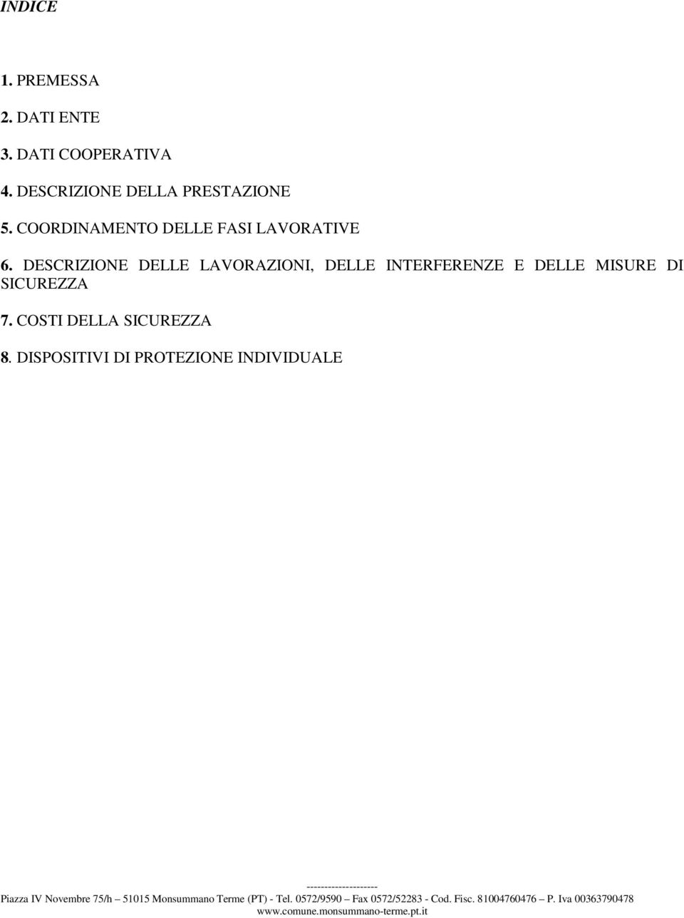 COORDINAMENTO DELLE FASI LAVORATIVE 6.