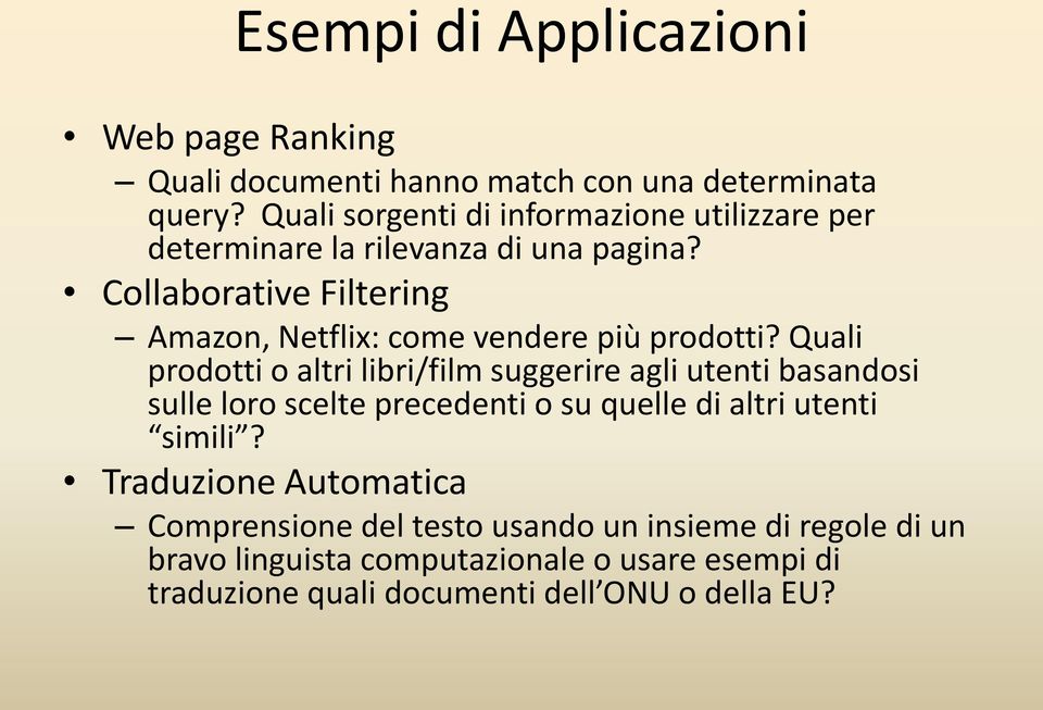 Collaborative Filtering Amazon, Netflix: come vendere più prodotti?