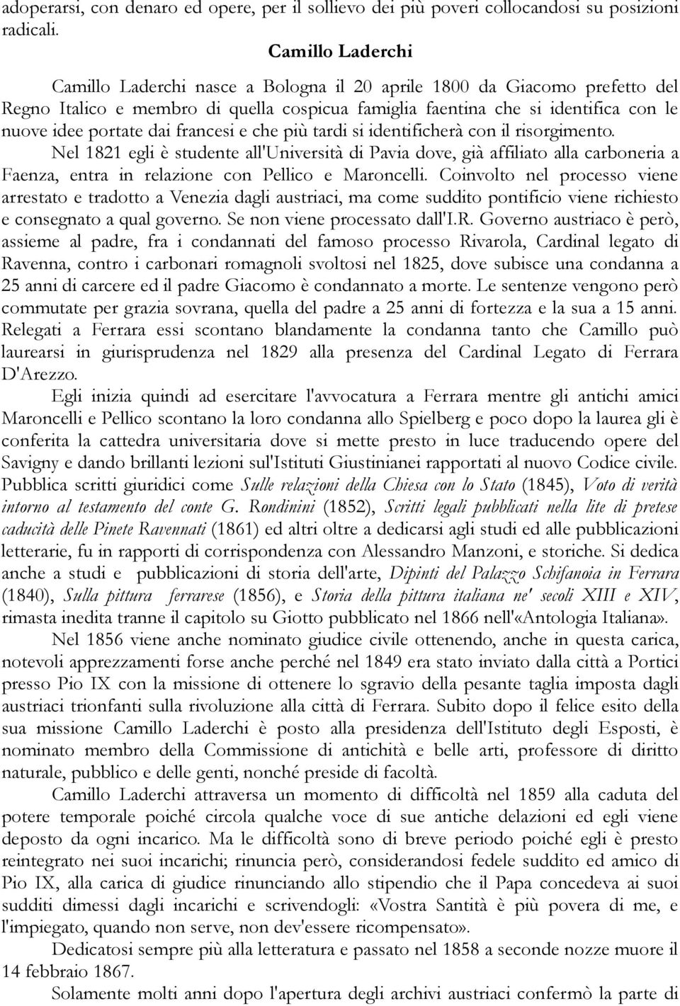 francesi e che più tardi si identificherà con il risorgimento.