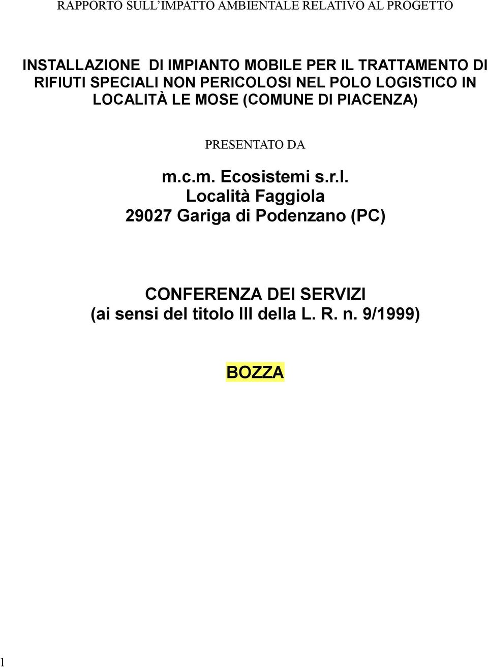 (COMUNE DI PIACENZA) PRESENTATO DA m.c.m. Ecosistemi s.r.l.