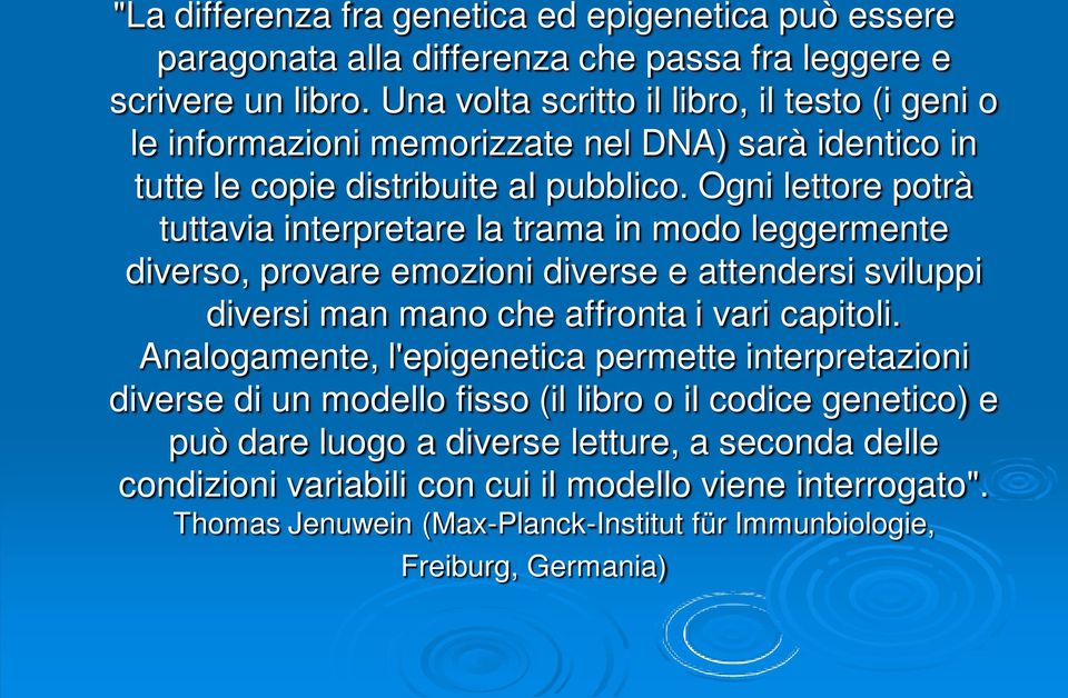 Ogni lettore potrà tuttavia interpretare la trama in modo leggermente diverso, provare emozioni diverse e attendersi sviluppi diversi man mano che affronta i vari capitoli.