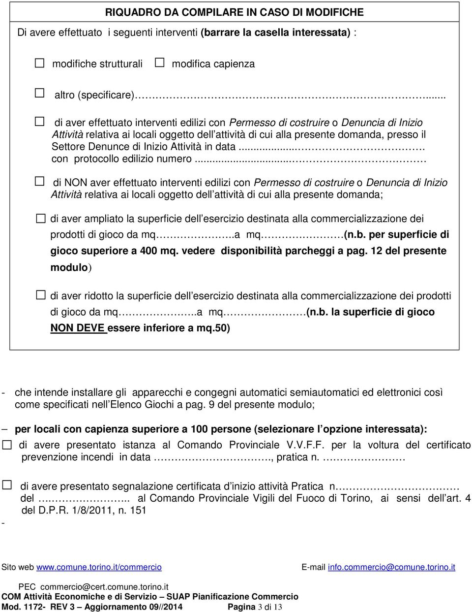 Inizio Attività in data.... con protocollo edilizio numero.