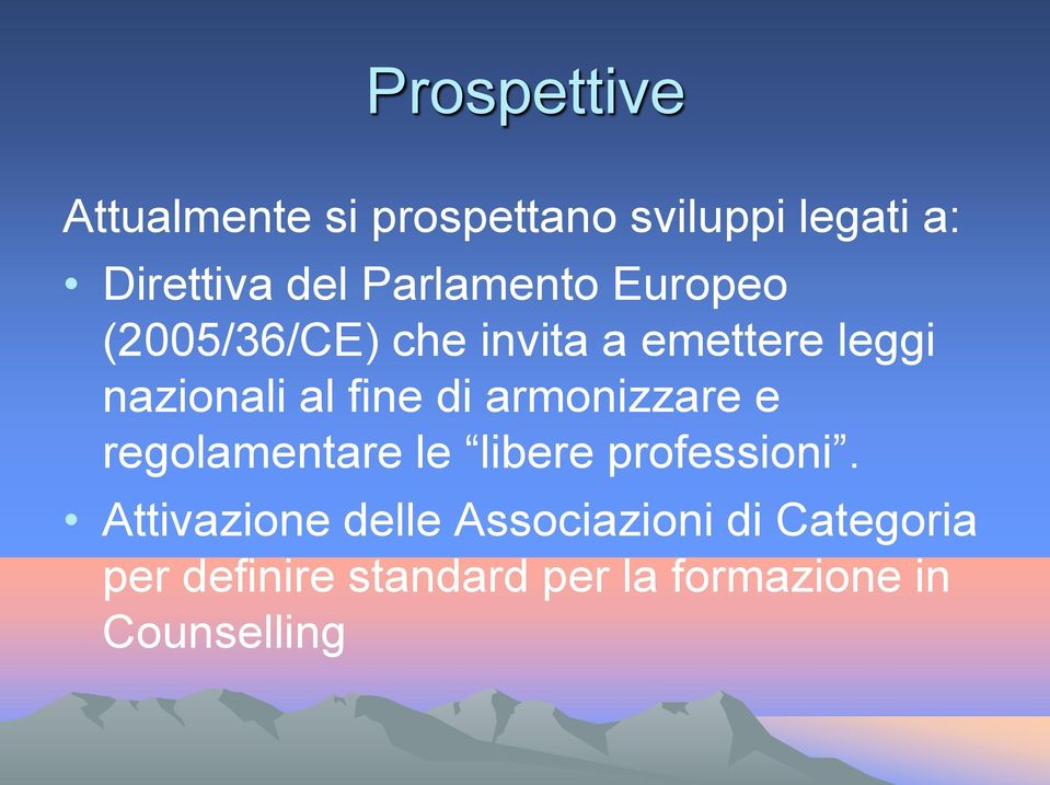 fine di armonizzare e regolamentare le libere professioni.