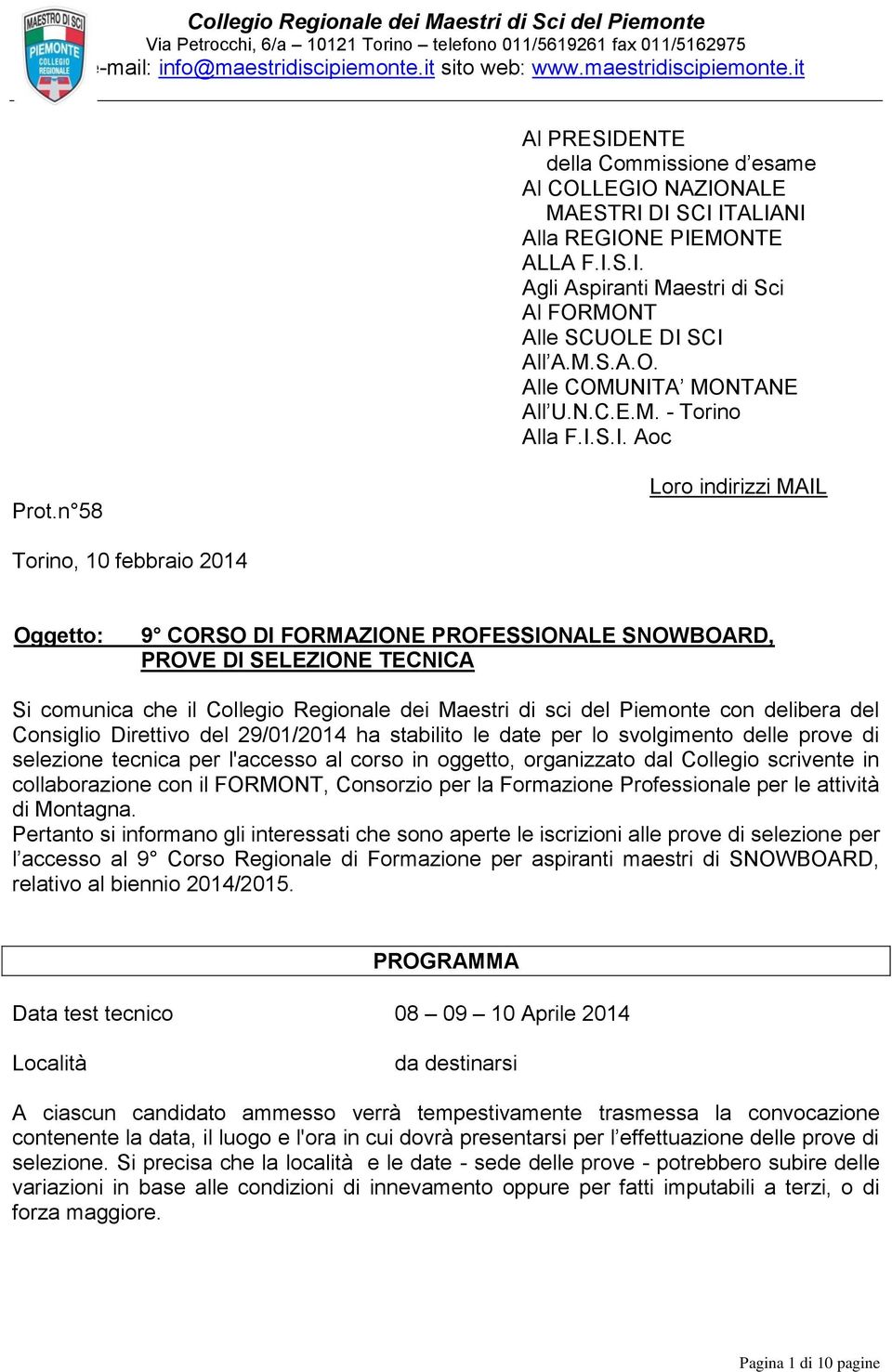 M.S.A.O. Alle COMUNITA MONTANE All U.N.C.E.M. - Torino Alla F.I.S.I. Aoc Prot.