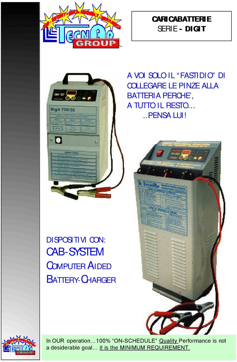 DISPOSITIVI CON: CAB-SYSTEM COMPUTER AIDED BATTERY-CHARGER In OUR