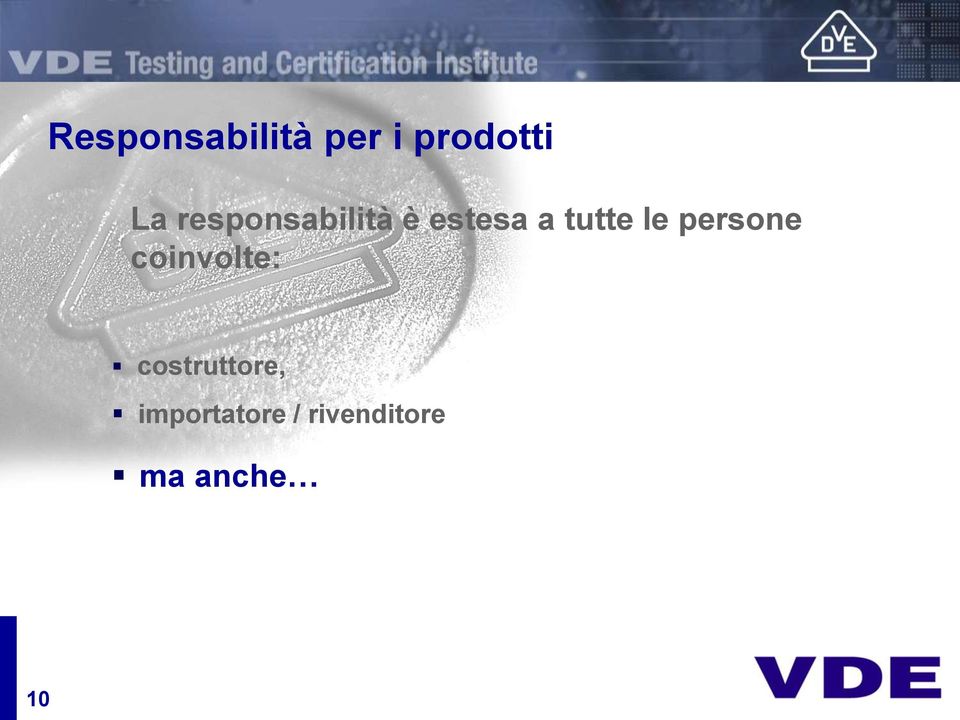 persone coinvolte: costruttore,