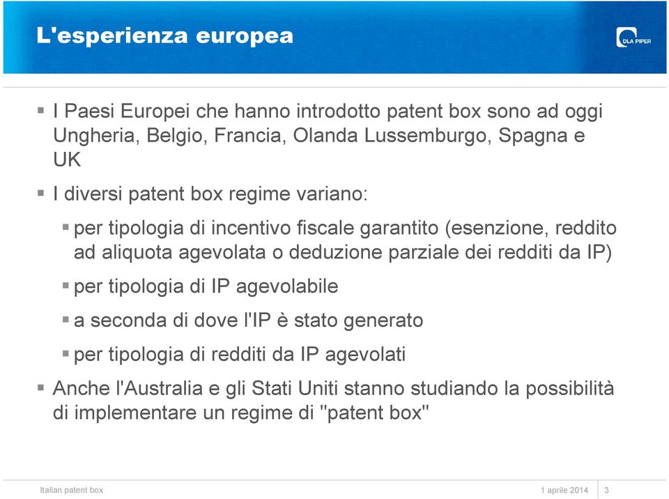 agevolata o deduzione parziale dei redditi da IP) per tipologia di IP agevolabile a seconda di dove l'ip è stato generato per