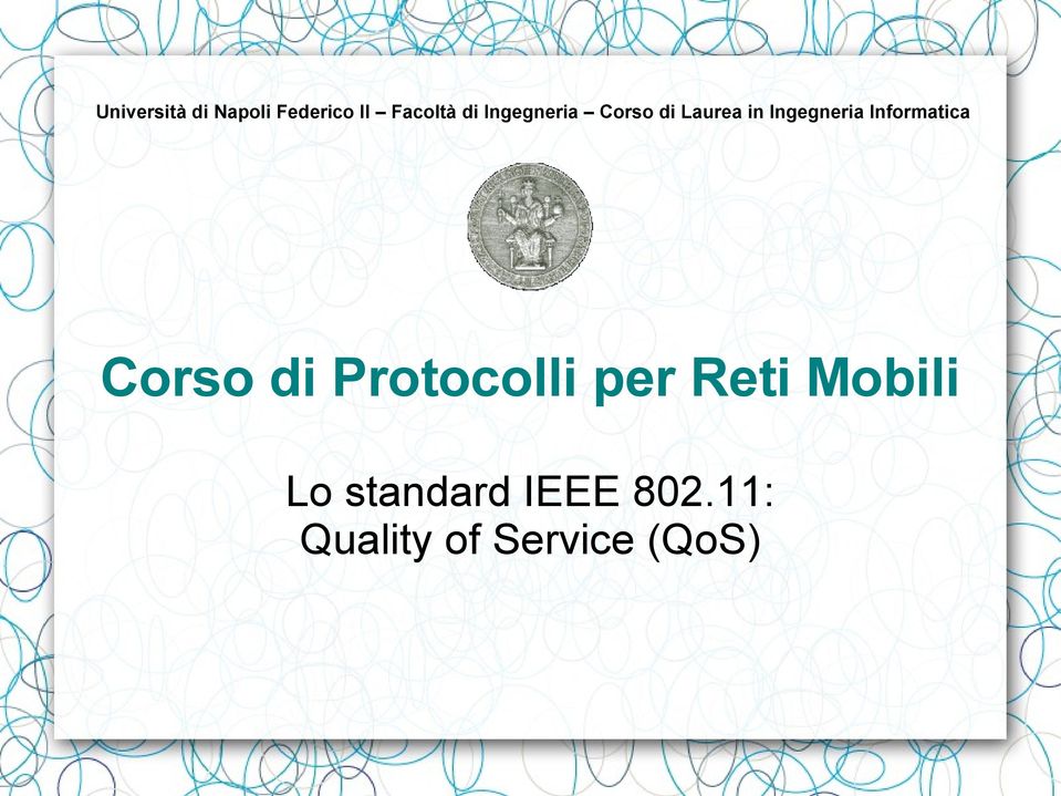 Informatica Corso di Protocolli per Reti