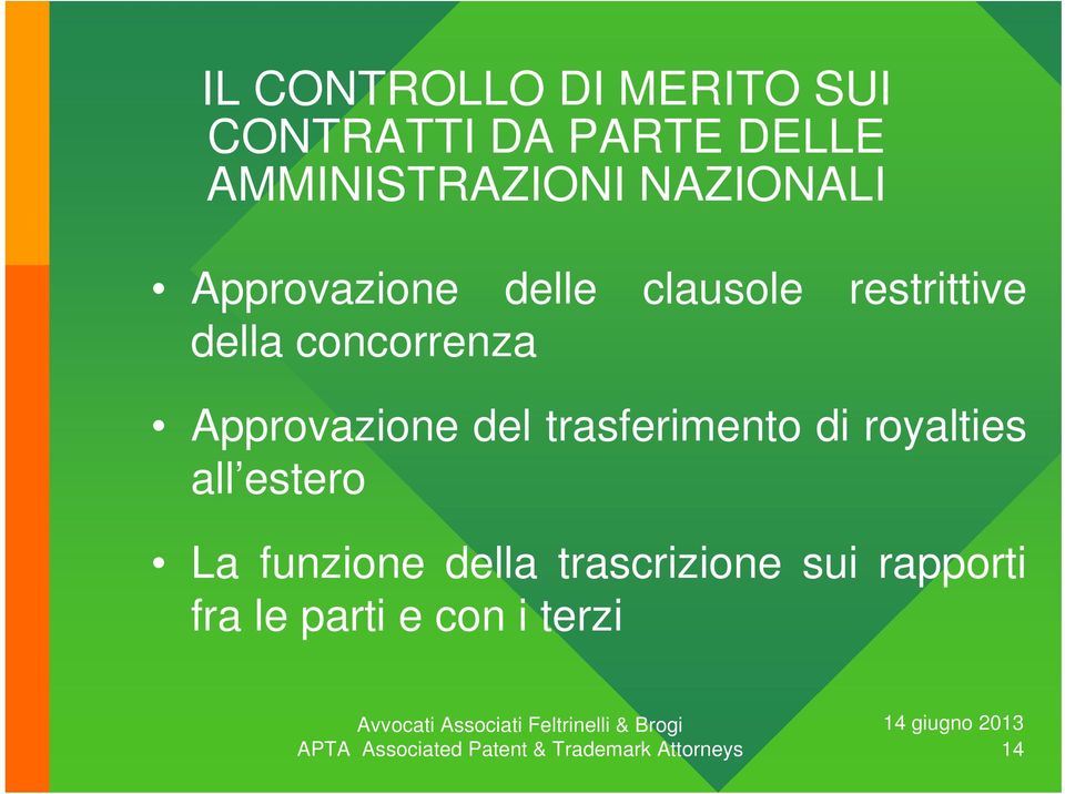 trasferimento di royalties all estero La funzione della trascrizione sui