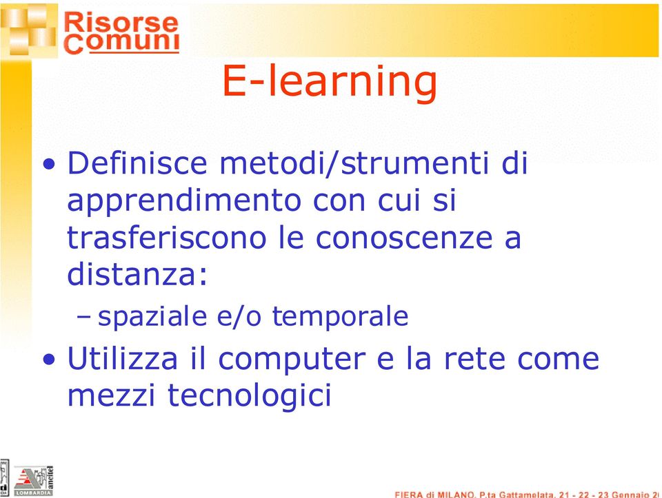 conoscenze a distanza: spaziale e/o temporale