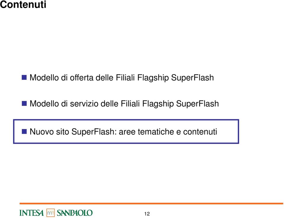 delle Filiali Flagship SuperFlash Nuovo