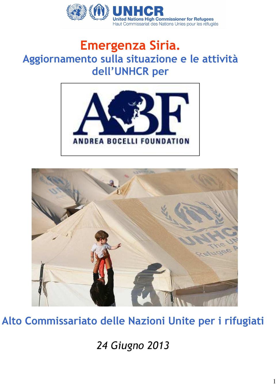 attività dell UNHCR per Alto