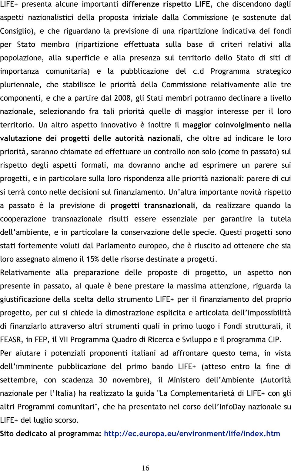 Stato di siti di importanza comunitaria) e la pubblicazione del c.