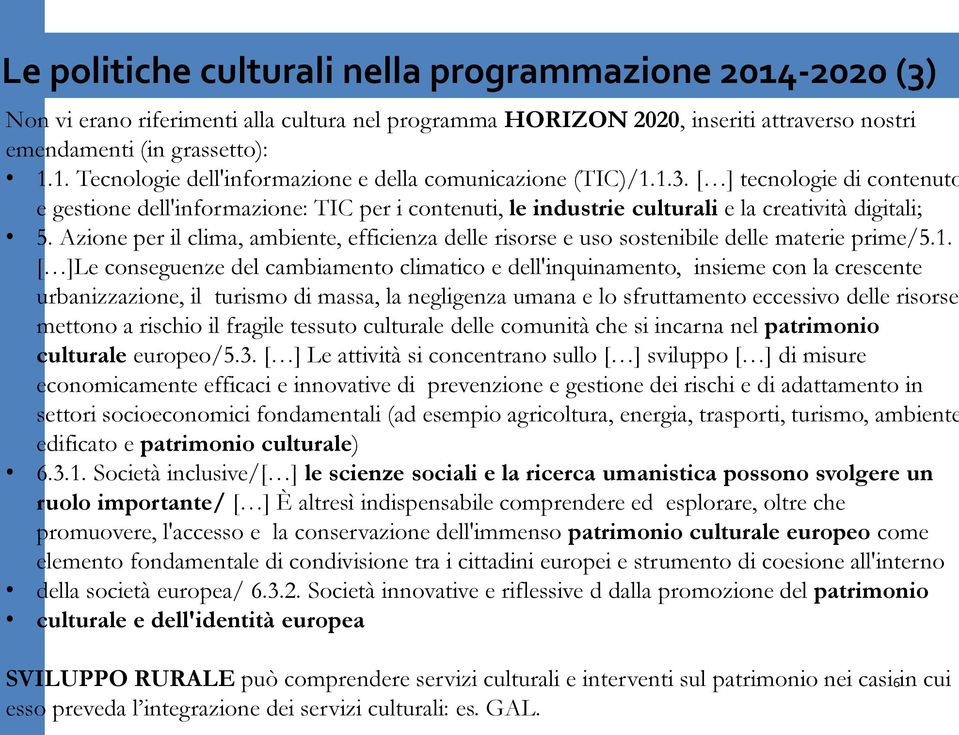 Azione per il clima, ambiente, efficienza delle risorse e uso sostenibile delle materie prime/5.1.