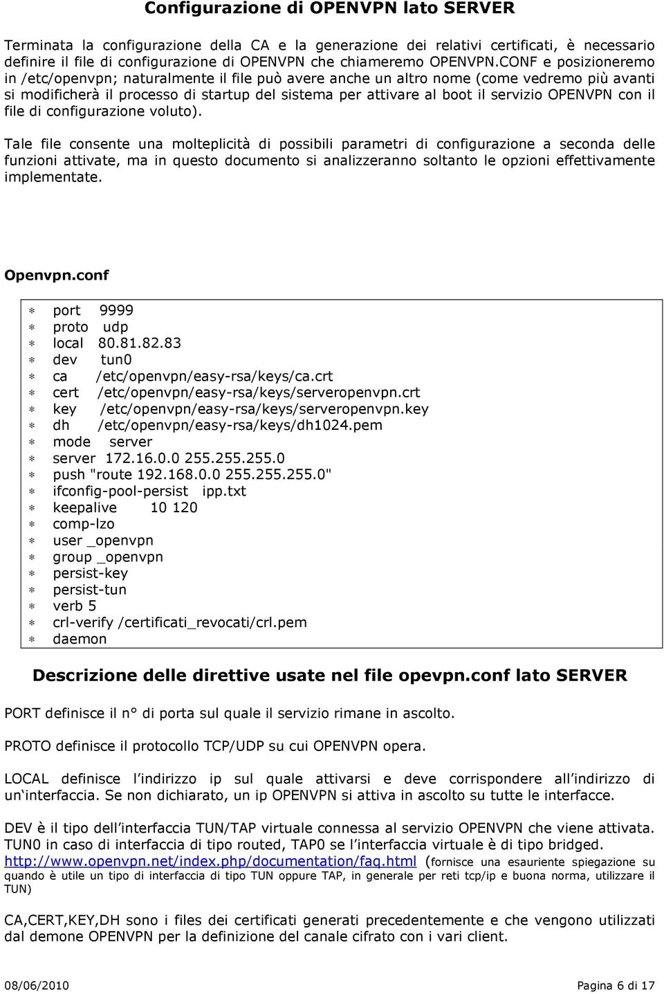 OPENVPN con il file di configurazione voluto).