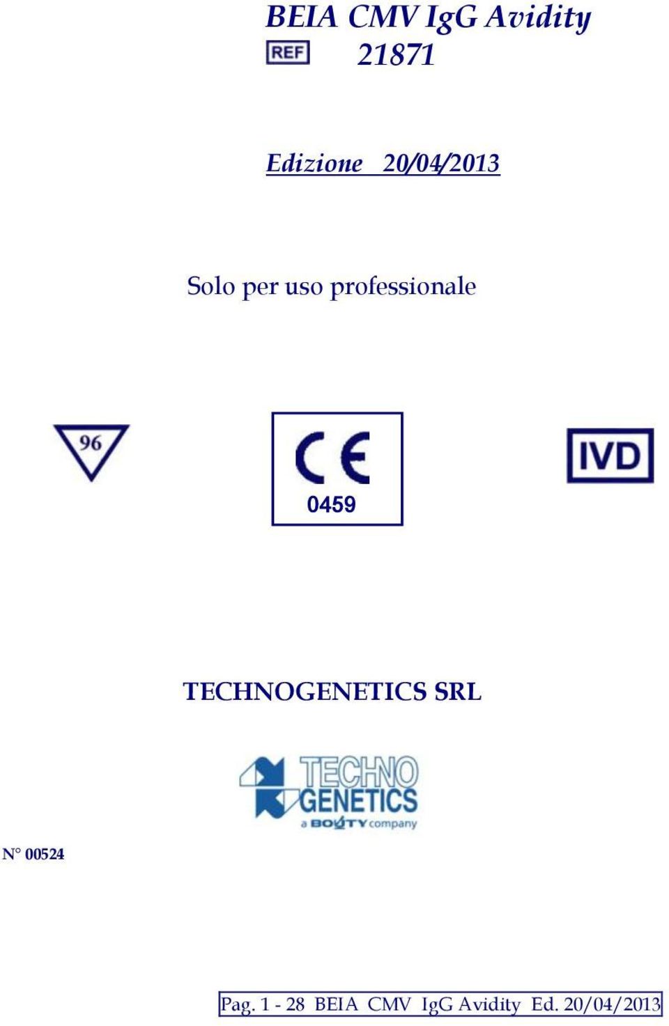 0459 TECHNOGENETICS SRL N 00524 Pag.