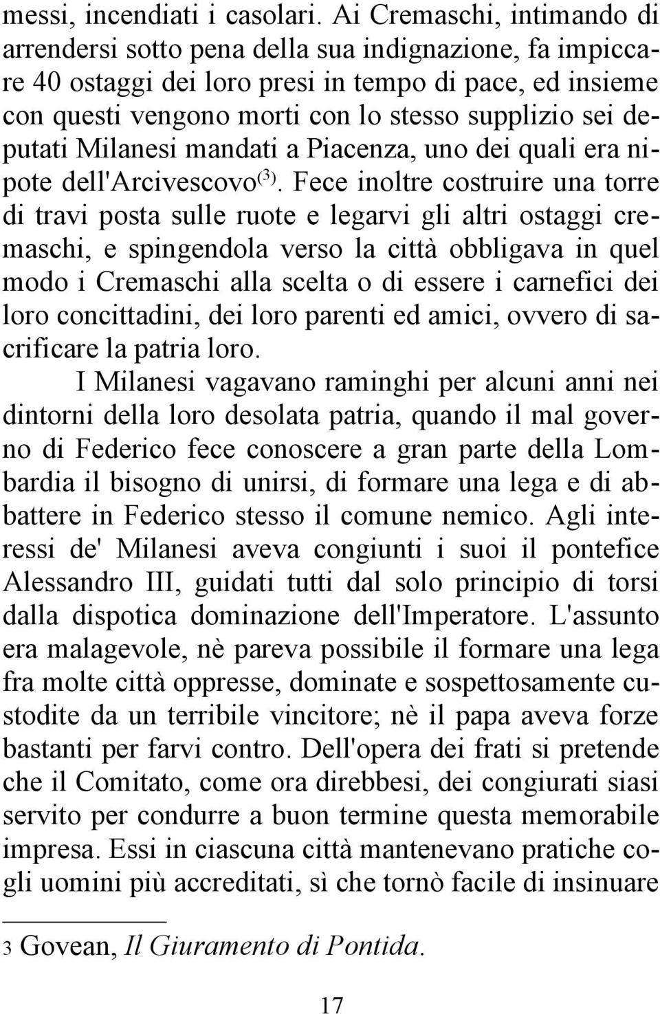 deputati Milanesi mandati a Piacenza, uno dei quali era nipote dell'arcivescovo ( 3).