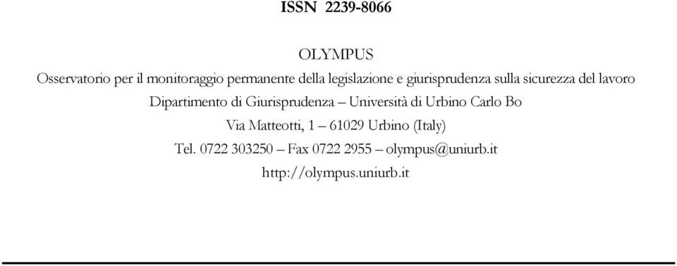 Giurisprudenza Università di Urbino Carlo Bo Via Matteotti, 1 61029 Urbino