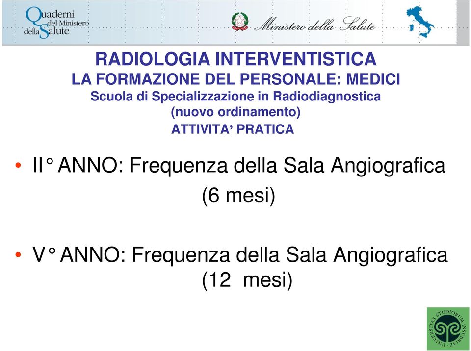 Frequenza della Sala Angiografica (6 mesi) V