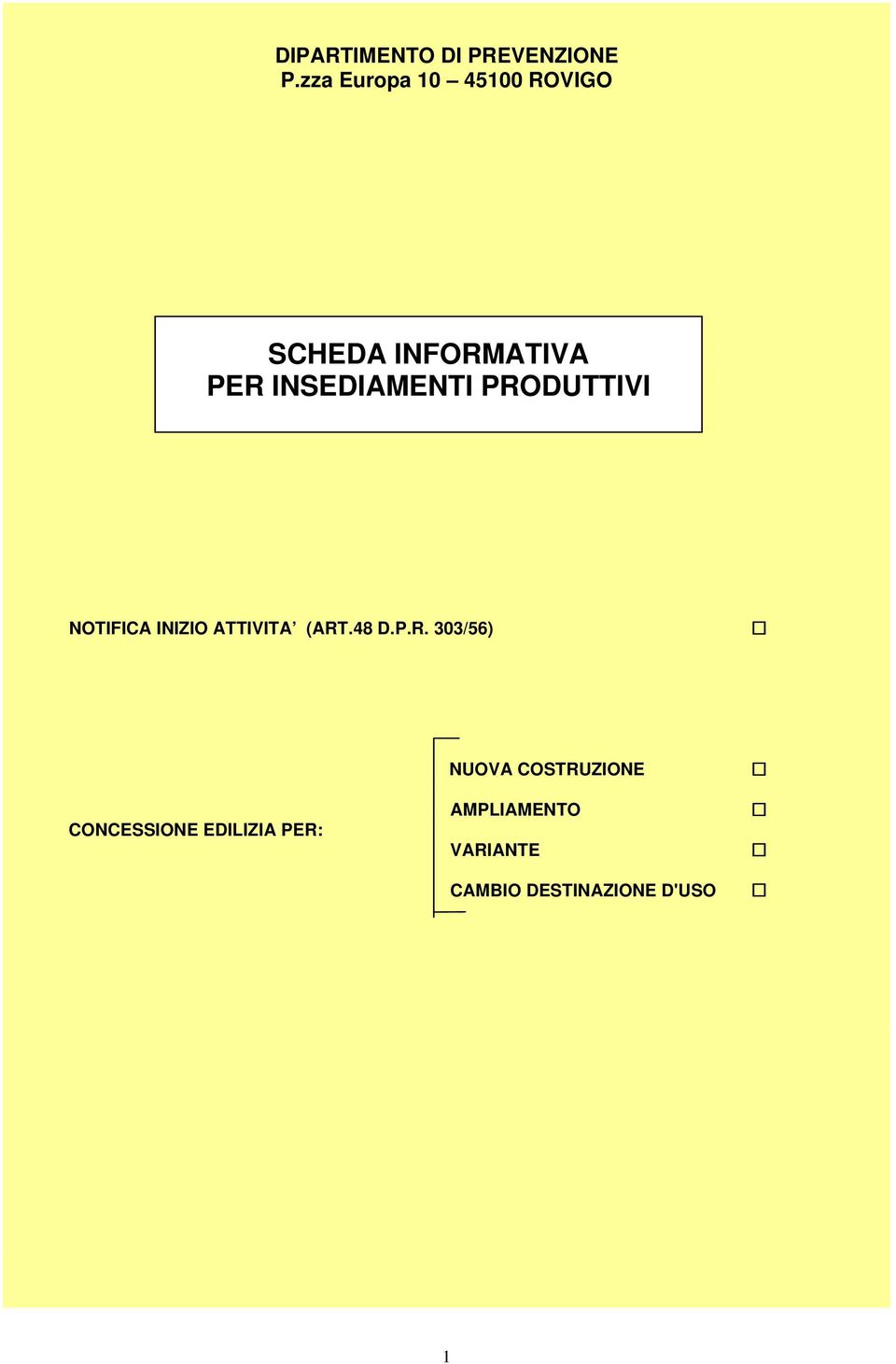 INSEDIAMENTI PRO