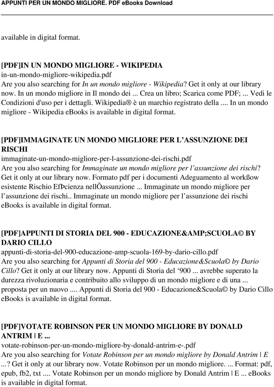 In un mondo migliore - Wikipedia ebooks is [PDF]IMMAGINATE UN MONDO MIGLIORE PER L ASSUNZIONE DEI RISCHI immaginate-un-mondo-migliore-per-l-assunzione-dei-rischi.