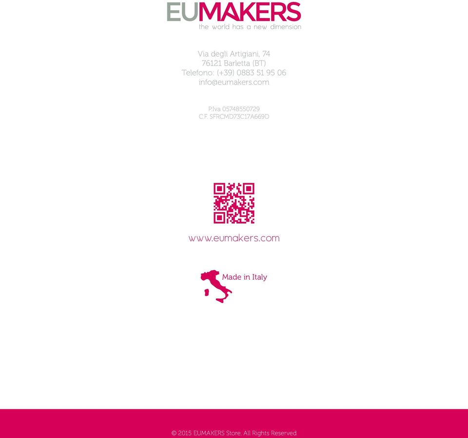 Iva 05748550729 C.F. SFRCMD73C17A669D www.eumakers.