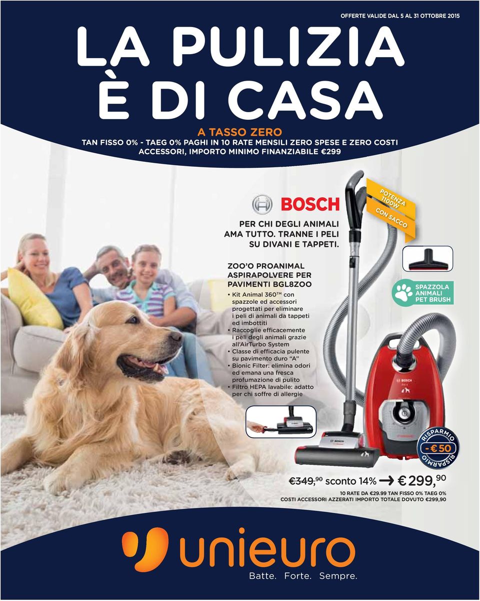 CN SACC Z PANIMAL ASPIAPLVEE PE PAVIMENTI BGL8Z Kit Animal 60 TM con spazzole ed accessori progettati per eliminare i peli di animali da tappeti ed imbottiti accoglie efficacemente i peli degli