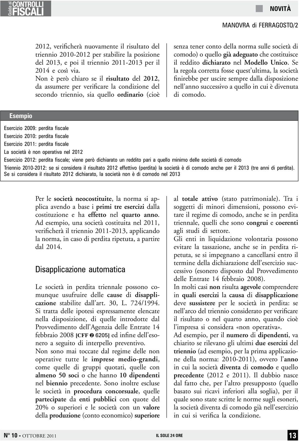 già adeguato che costituisce il reddito dichiarato nel Modello Unico.