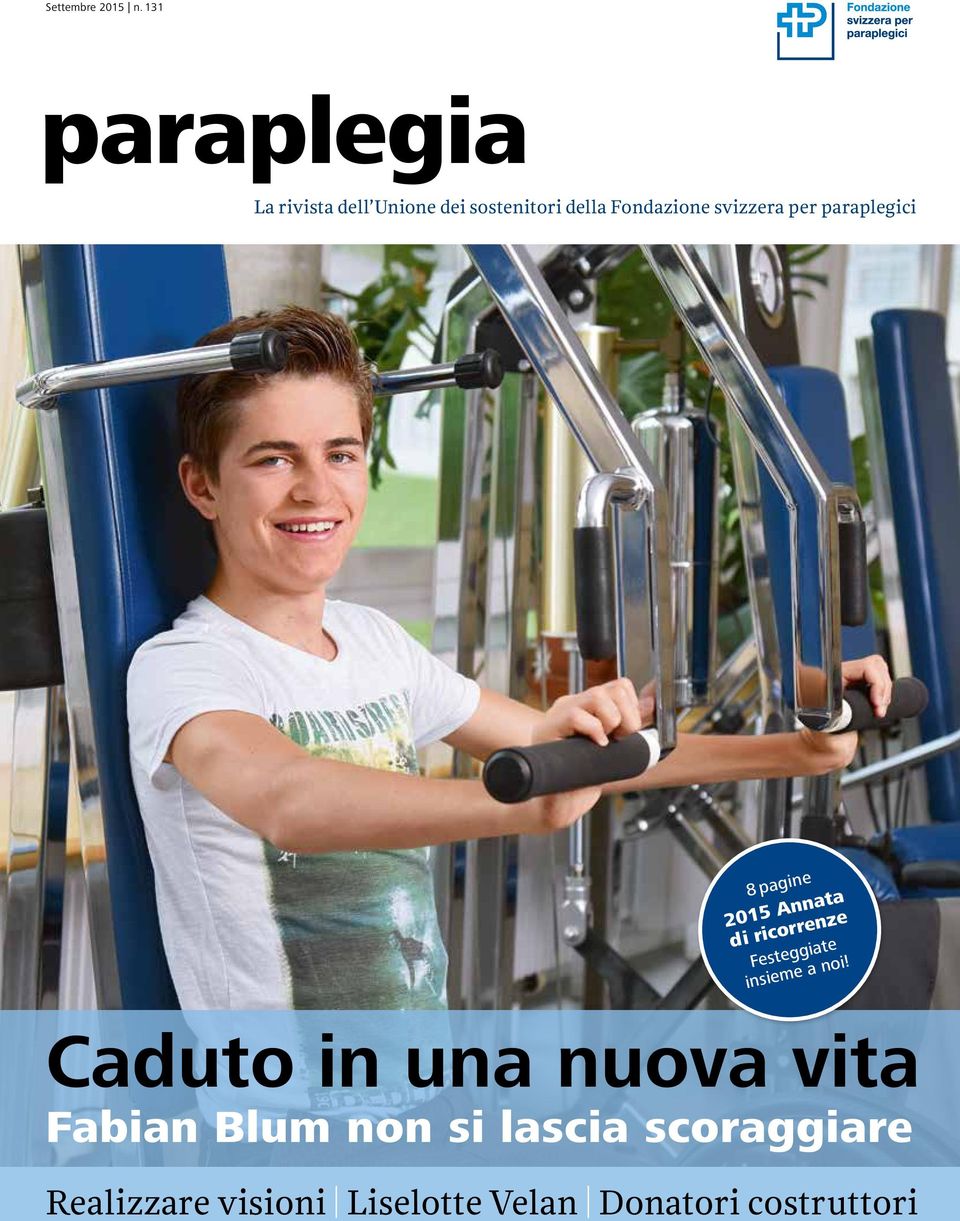 svizzera per paraplegici 8 pagine 2015 Annata di ricorrenze Festeggiate