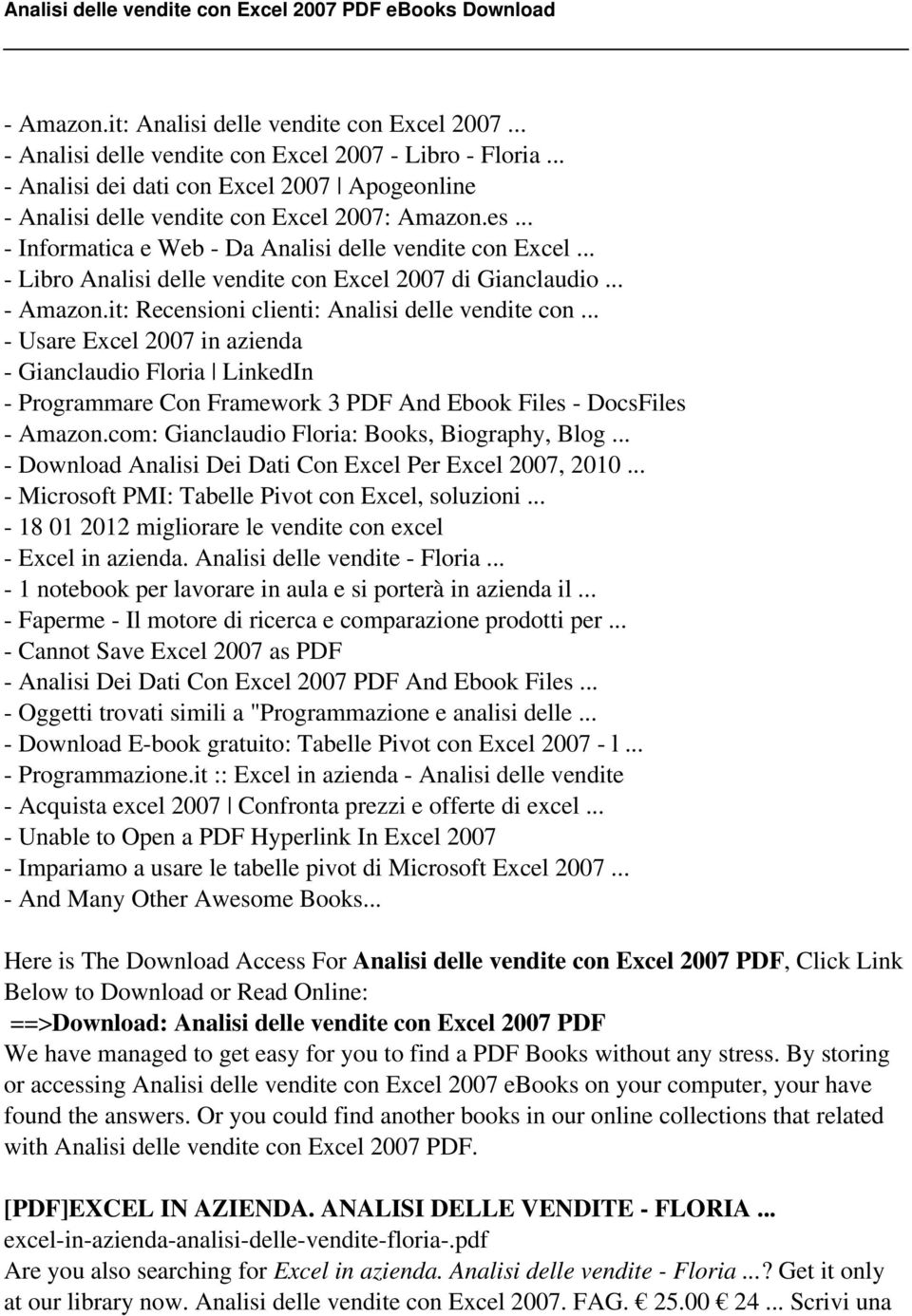 it: Recensioni clienti: Analisi delle vendite con - Usare Excel 2007 in azienda - Gianclaudio Floria LinkedIn - Programmare Con Framework 3 PDF And Ebook Files - DocsFiles - Amazon.