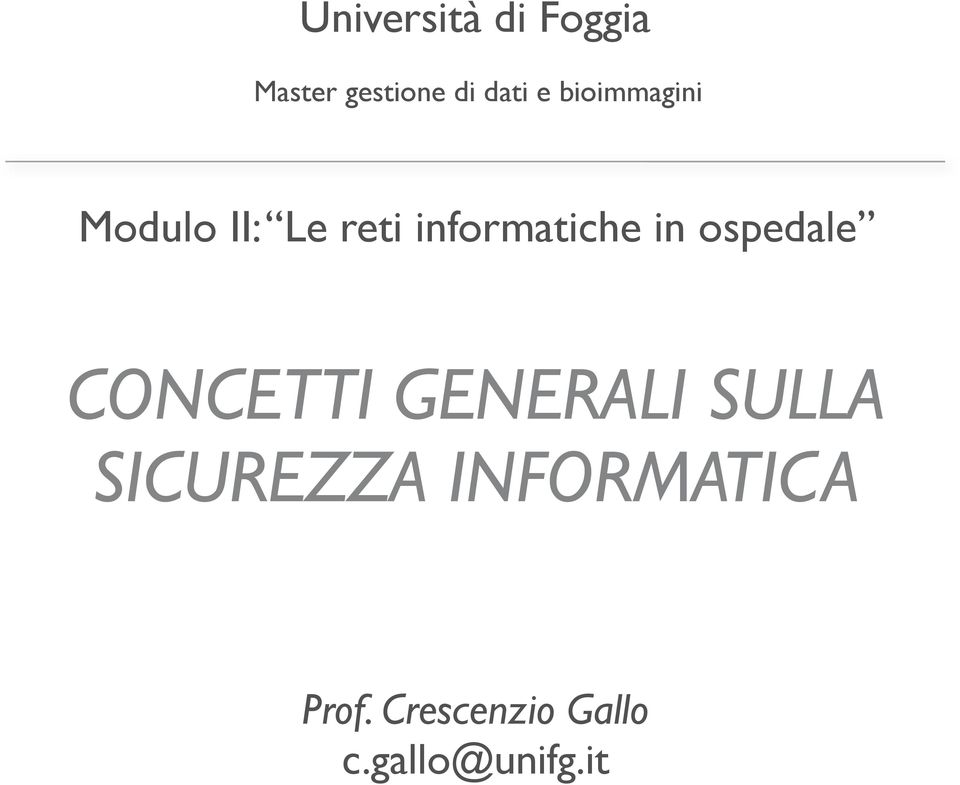 ospedale CONCETTI GENERALI SULLA SICUREZZA