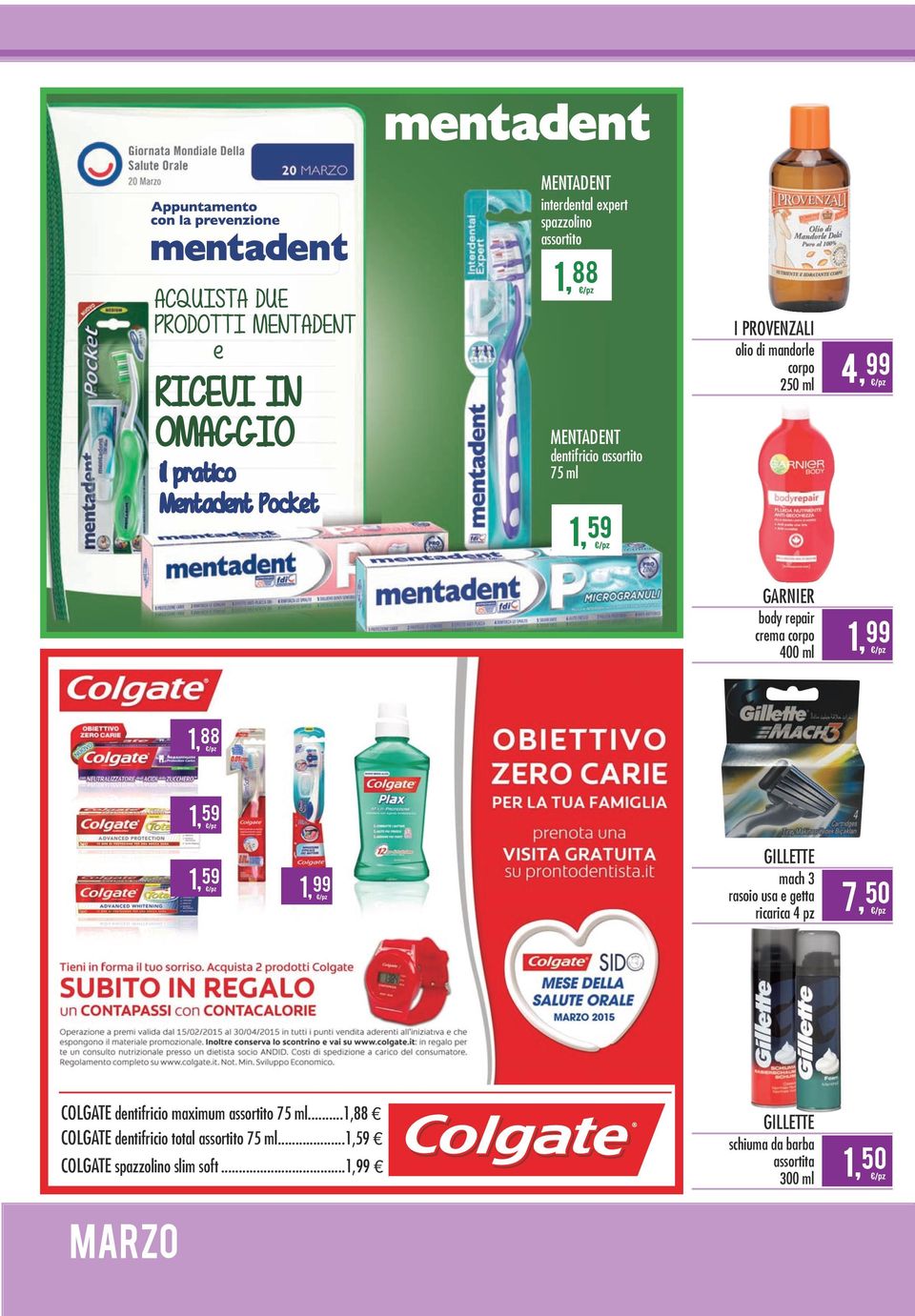 mach 3 rasoio usa e getta ricarica 4 pz 7, 50 COLGATE dentifricio maximum 75 ml.