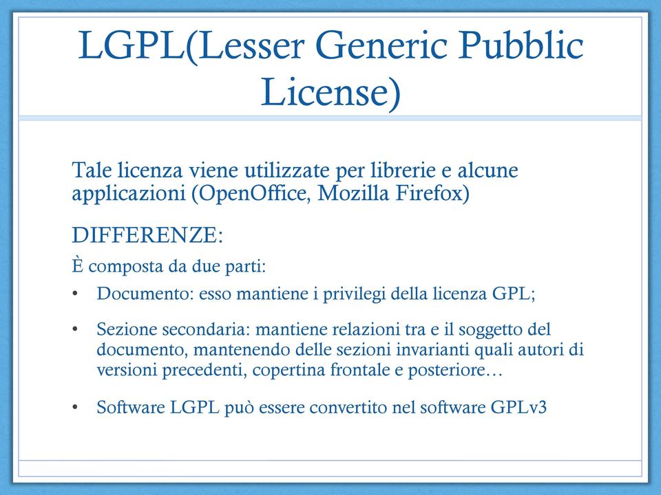 licenza GPL; Sezione secondaria: mantiene relazioni tra e il soggetto del documento, mantenendo delle sezioni