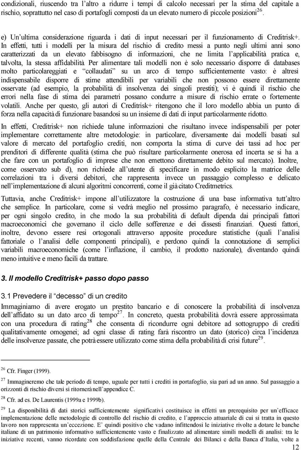 Per letre tl odell o è olo ecero dorre d dte olto rtcolreggt e colludt u u rco d teo uffceteete to: è ltreì dele dorre d te ttedl er rl che o ooo eere drettete oerte d eeo, l roltà d ole de gol rett;