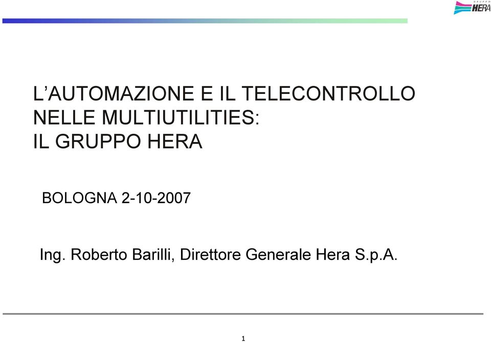 HERA BOLOGNA 2-10-2007 Ing.