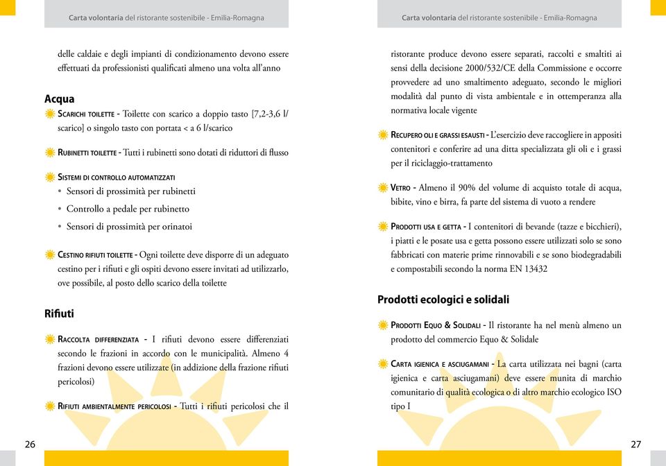 rubinetti Controllo a pedale per rubinetto Sensori di prossimità per orinatoi Cestino rifiuti toilette - Ogni toilette deve disporre di un adeguato cestino per i rifiuti e gli ospiti devono essere