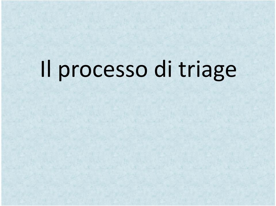 di triage